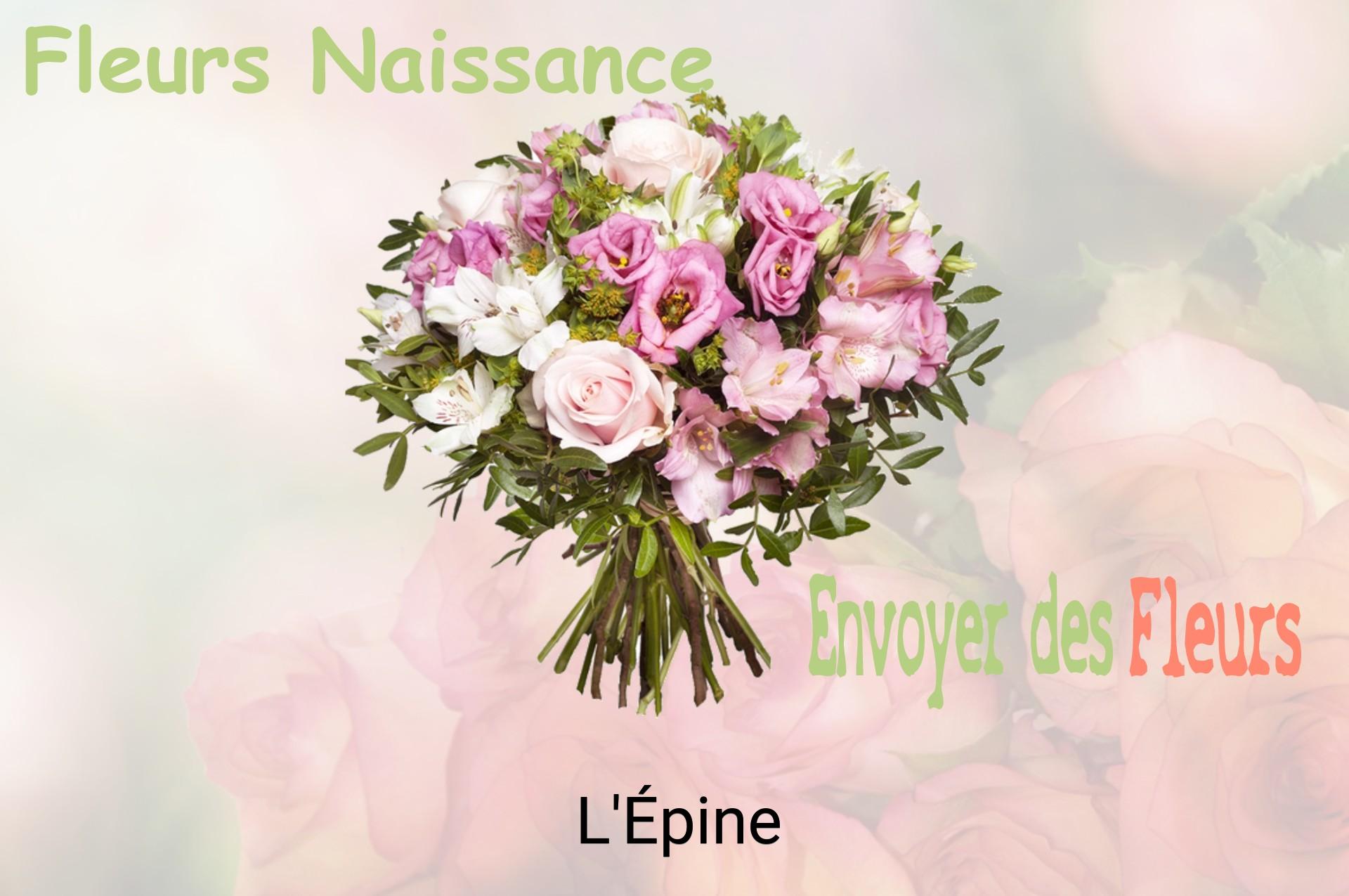 Bouquet de fleurs de naissance livré à L'Épine